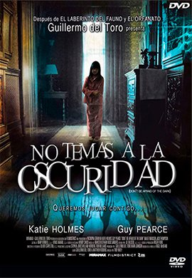 No Temas a la Oscuridad 2010